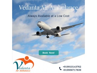 Book Vedanta Air Ambulance from Mumbai with Unique Medical Services