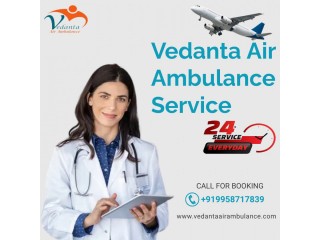 Book the Vedanta Air Ambulance Service in Delhi at Low Cost