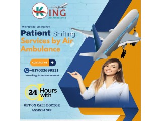 Avail 24\7 Superior Air Ambulance in Dibrugarh at a Reasonably Priced by King
