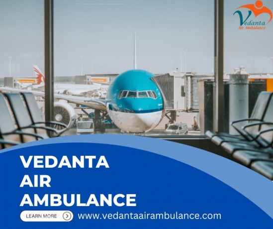 trust-vedanta-air-ambulance-services-in-delhi-for-safe-medical-transport-big-0