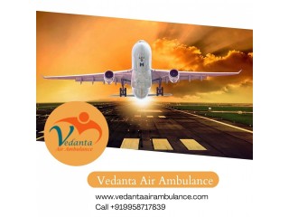 Avail of Vedanta Air Ambulance Services in Dibrugarh with State-of-art Ventilator Setup