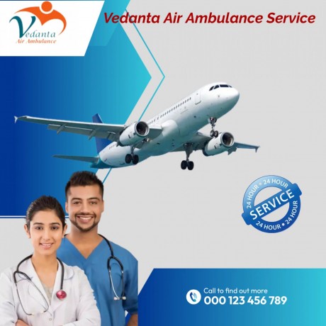avail-of-maintain-and-care-patient-transfer-by-vedanta-air-ambulance-services-in-indore-big-0