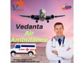 book-the-top-and-most-reliable-air-ambulance-service-in-surat-with-a-specialized-team-from-vedanta-small-0