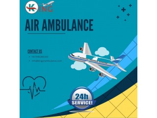 King Air Ambulance - Excellent Air Ambulance Service in Chennai