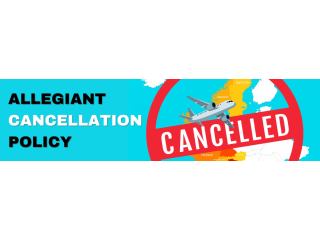 Allegiant Cancellation Policy
