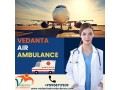 hire-reliable-transport-by-vedanta-air-ambulance-service-in-coimbatore-at-a-low-fare-small-0