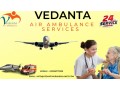 get-top-and-hi-tech-air-medical-transportation-by-vedanta-air-ambulance-service-in-india-small-0