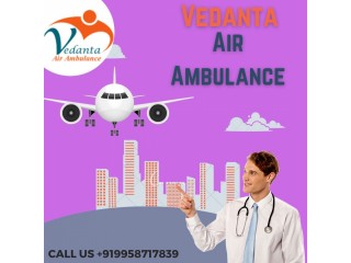 Avail Affordable ICU Setup from Air Ambulance Service in Chandigarh through Vedanta