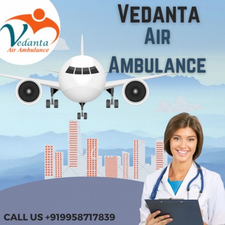 get-indias-better-medical-treatment-from-vedanta-air-ambulance-service-in-hyderabad-with-md-doctor-big-0