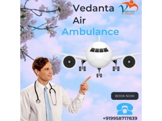 Vedanta Air Ambulance service in Aurangabad with Medicinal Services