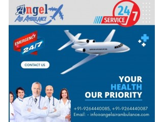 Air Ambulance Service In  Dibrugarh by Angel for Trouble-Free Medical Evacuation