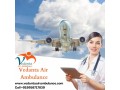 vedanta-air-ambulance-service-in-jodhpur-with-sophisticated-amenity-small-0
