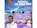 vedanta-air-ambulance-service-in-dimapur-receive-for-consistent-transferring-small-0