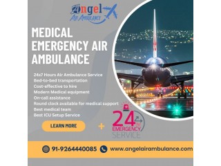 Hire Air Ambulance Services in Guwahati  with Certified & Authorized Medical Staff by Angel