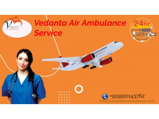 Avail Air Ambulance Service in India by Vedanta with Curative Medical Equipment