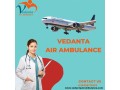 vedanta-air-ambulance-service-in-bikaner-within-reasonably-cost-small-0