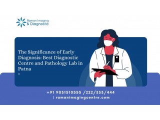 Swift and Accurate Test Results:- Raman Imaging and Diagnostic Centre in Patna