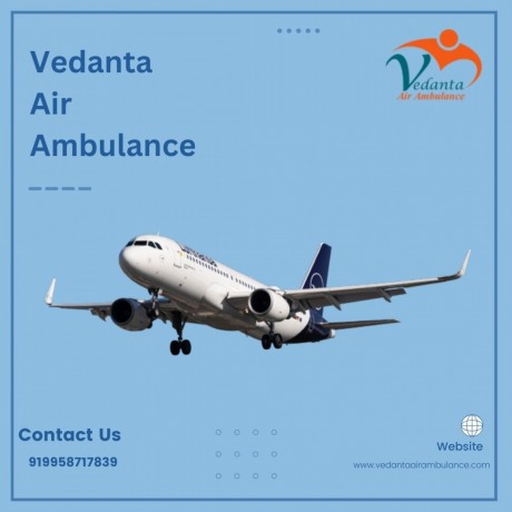 choose-risk-free-transfer-through-vedanta-air-ambulance-service-in-gaya-big-0