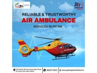 Use the ICU Air Ambulance Service in Patna via Gateway Air Ambulance for Quick Shifting
